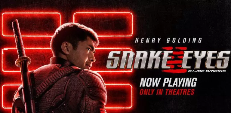 Snake Eyes G.I. Joe Origins stars Henry Golding in 4DX Theatres Very Soon